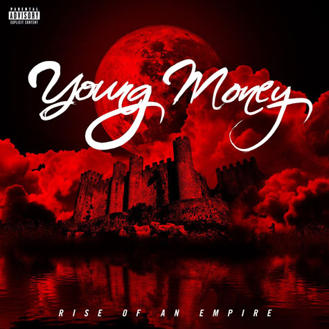 Lil Wayne厂牌Young Money发布联合专辑Rise of an Empire歌曲名单 (12首歌曲)