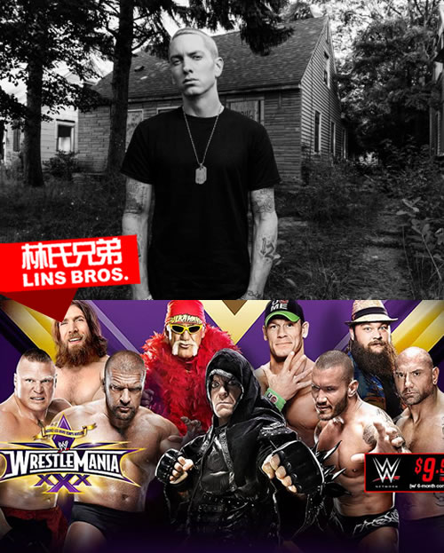 Eminem的Legacy成为WrestleMania 30届摔角狂热大赛主题曲