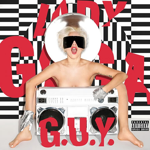 Lady Gaga单曲G.U.Y.的Radio Edit版本 (音乐)