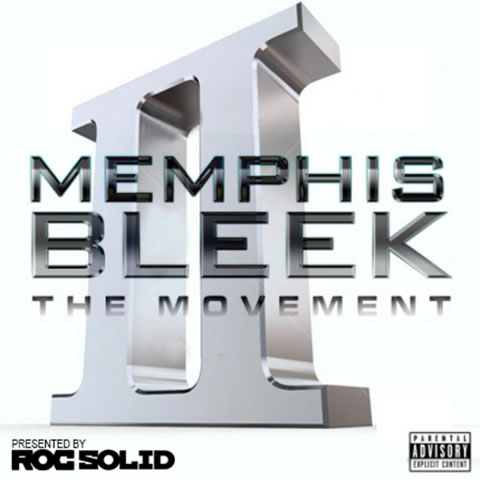 Memphis Bleek最新Mixtape：The Movement 2 (14首歌曲下载)