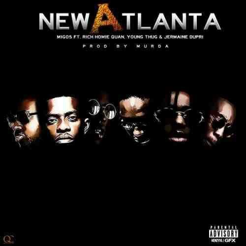 亚特兰大新星新歌：Migos, Rich Homie Quan, Young Thug & JD – New Atlanta (音乐)