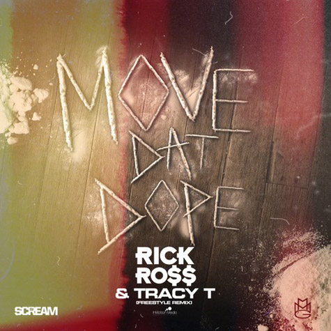 Rick Ross & Tracy T 新歌Move That Dope (Remix) (音乐)