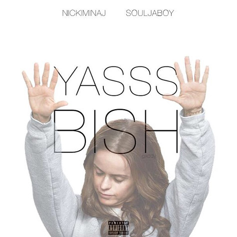 Nicki Minaj发布和Soulja Boy合作歌曲Yasss Bish! (音乐)