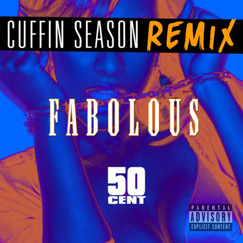 纽约再联合..Fabolous与50 Cent歌曲Cuffin Season (Remix) (音乐)