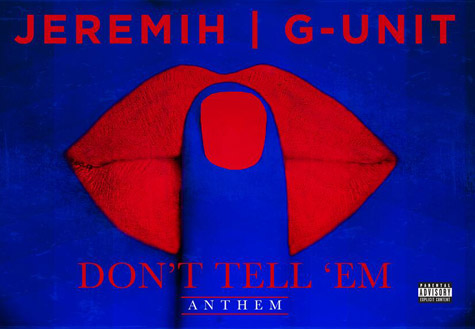 50 Cent和G Unit新歌Don’t Tell ‘Em (Remix) (音乐)