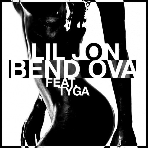 Tyga客串Lil Jon 新的夜店热歌Bend Ova (官方版/音乐)