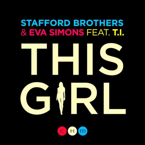 T.I.客串Stafford Brothers & Eva Simons新歌This Girl (音乐)