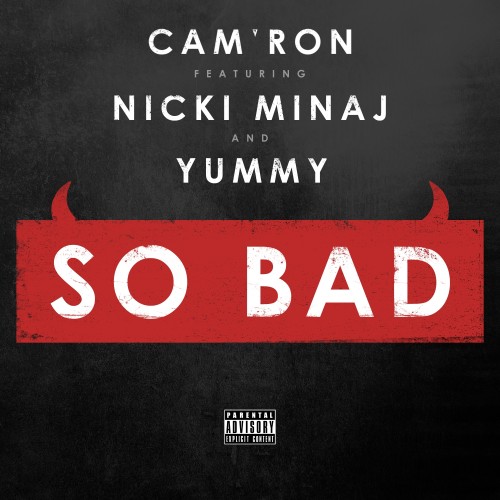 Nicki Minaj客串Cam’ron新歌So Bad (音乐)