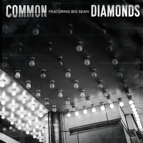Common x Big Sean – Diamonds (新专辑歌曲/音乐)