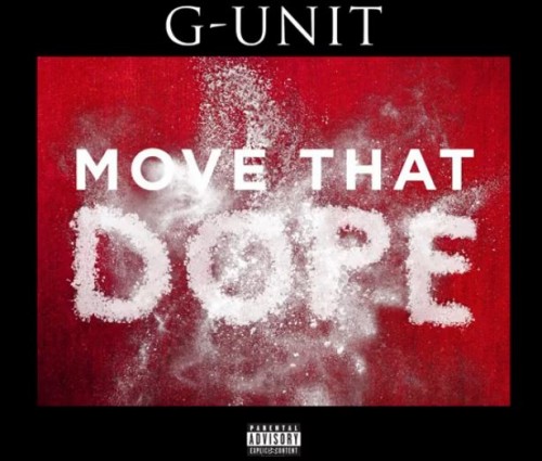 G Unit停不下来..新歌Move That Dope (Remix) (音乐)