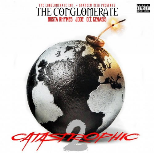 Busta Rhymes & The Conglomerate 最新Mixtape：Catastrophic 2封面 (图片)