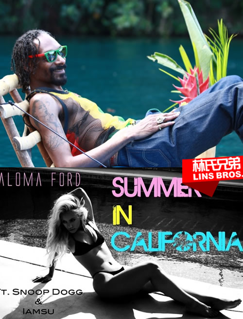Snoop Dogg & Iamsu!客串Paloma Ford歌曲Summer In California (音乐)