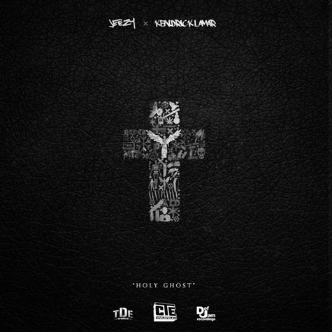Jeezy与Kendrick Lamar合作歌曲Holy Ghost官方Remix (音乐)