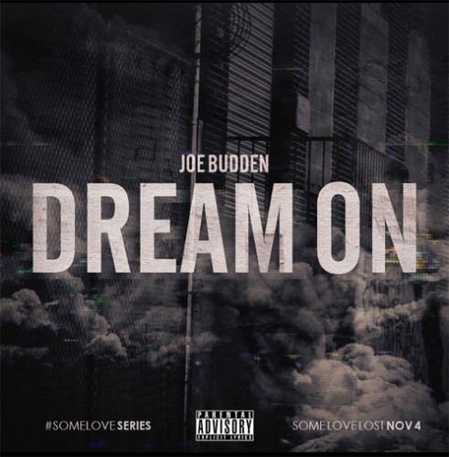 Eminem嘻哈团体成员Joe Budden新歌Dream On (音乐)