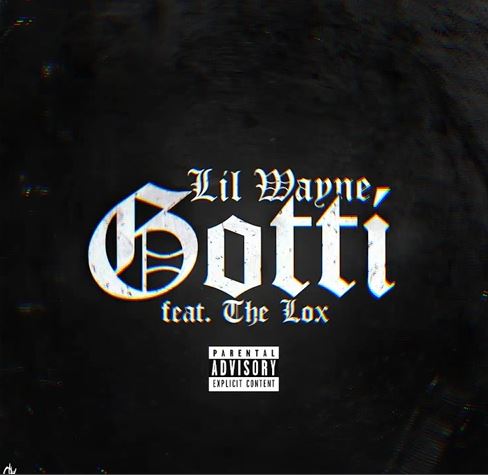 Lil Wayne新专辑推迟发行后发布专辑新单曲Gotti (音乐)
