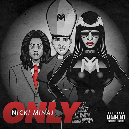 Nicki Minaj Ft. Lil Wayne,Drake,Chris Brown   Only (歌词/Lyrics/Nicki新专辑第3单曲)