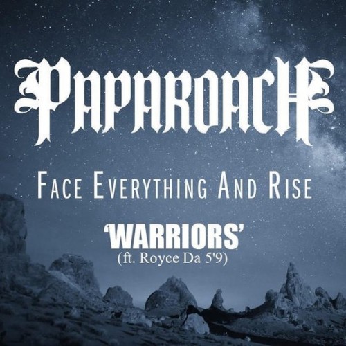 Eminem好兄弟Royce Da 5’9客串Papa Roach新歌Warriors (音乐)