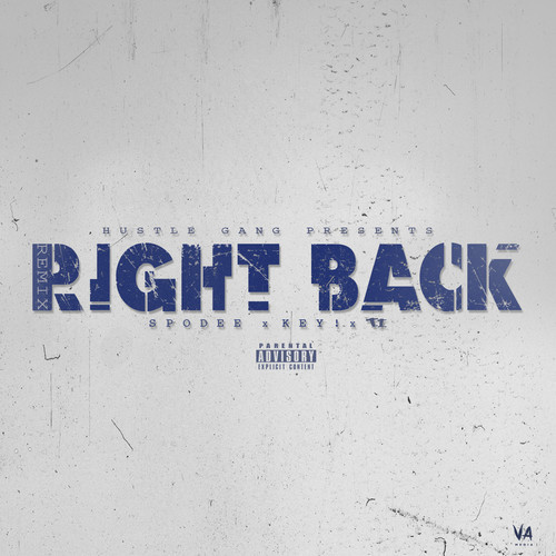 T.I. 客串 Spodee 新歌Right Back (音乐)