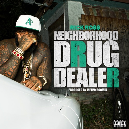 “大毒枭” Rick Ross新专辑歌曲Neighborhood Drug Dealer (音乐)