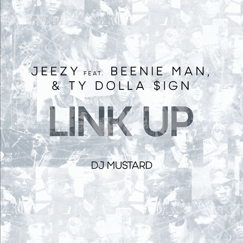 Jeezy Ft. Beenie Man & Ty Dolla Sign – Link Up (音乐)
