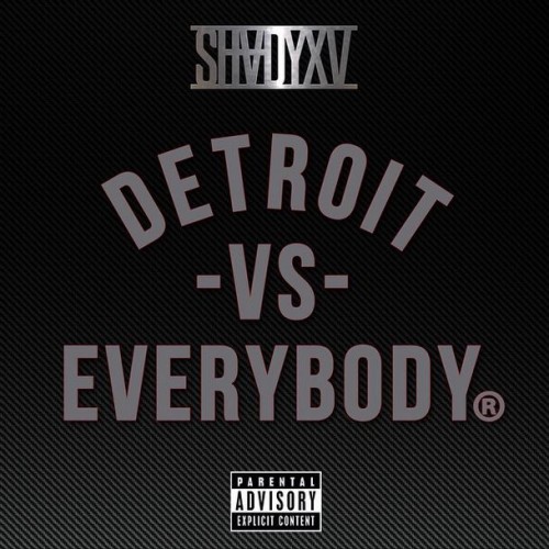 Eminem新专辑Shady XV新歌率领底特律明星Royce Da 5’9,Big Sean等合作新歌Detroit Vs. Everybody (音乐)