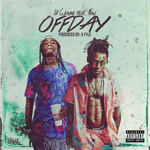 Lil Wayne Ft. Flow – Off Day (新专辑Tha Carter V单曲歌词/Lyrics)