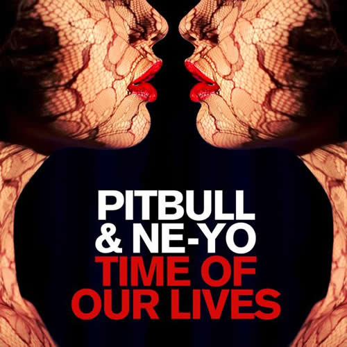 Pitbull 联合 Ne Yo新专辑歌曲Time Of Our Lives (音乐)