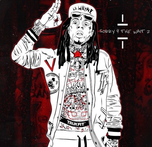 专辑发行不了..Mixtape可没有问题..Lil Wayne宣布Sorry 4 the Wait 2 Mixtape发布日期