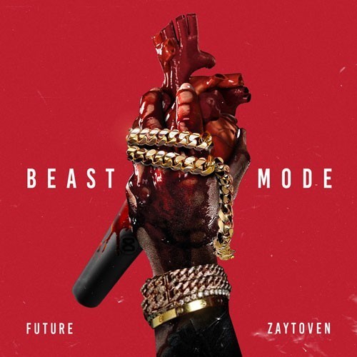 Future x Zaytoven新Mixtape: Beast Mode (9首歌曲下载)
