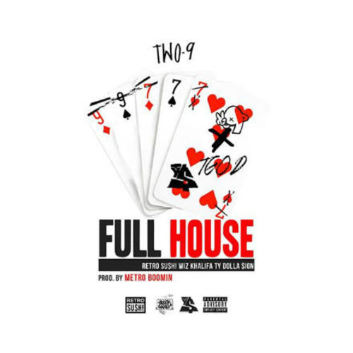 Wiz Khalifa & Ty Dolla $ign客串Two 9新歌Full House (音乐)