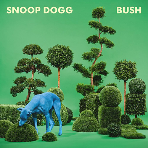 Snoop Dogg – Bush (新专辑下载/10首歌曲)