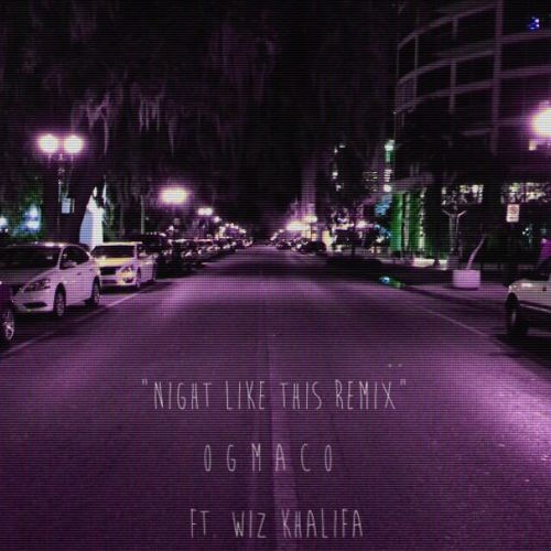 Wiz Khalifa加入歌曲Night Like This官方Remix (音乐)