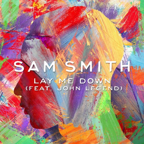 今年格莱美大赢家Sam Smith与John Legend合作新单曲Lay Me Down (iTunes)