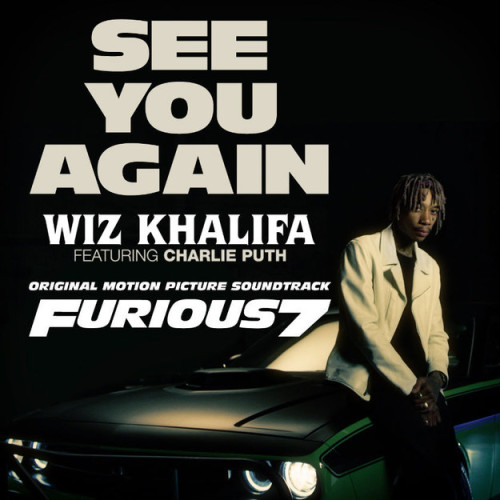 牛!! Wiz Khalifa的速度与激情7片尾曲See You Again干掉本周竞争对手登顶Billboard Hot 100榜单