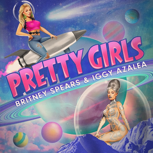 Britney Spears Ft. Iggy Azalea – Pretty Girls (音乐)