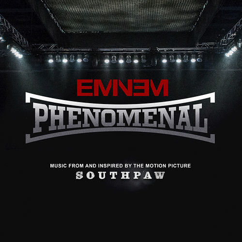 千呼万唤始出来! Eminem新单曲Phenomenal发布 (新电影《左撇子》Southpaw原声带第一单曲)