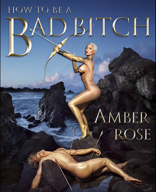 如何成为男人喜爱的Bad Bitch?! 高手Amber Rose接近全裸教你..很到位 (照片)