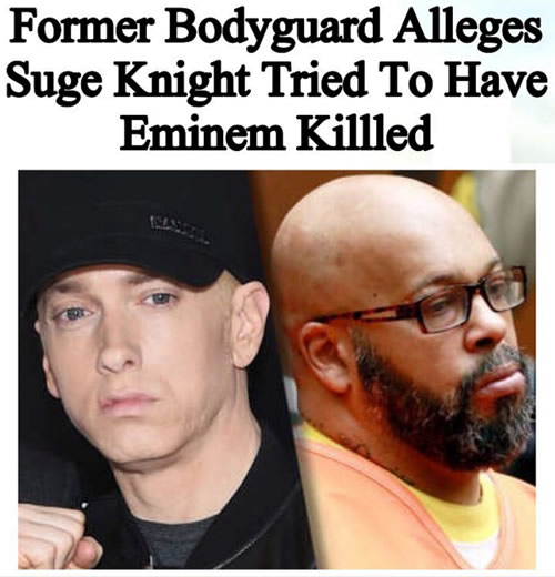 WTF!!!! Dr. Dre敌人/2Pac前老板Suge Knight想要谋杀Eminem (详细报道)