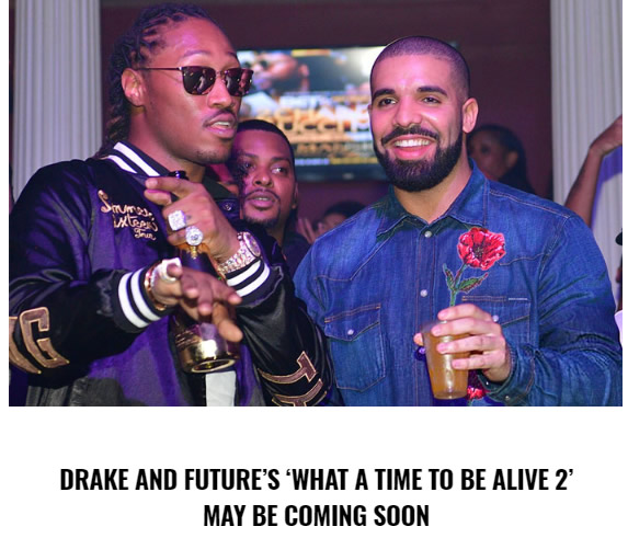 Drake和Future的联合专辑What a Time to Be Alive 2要来了？ 