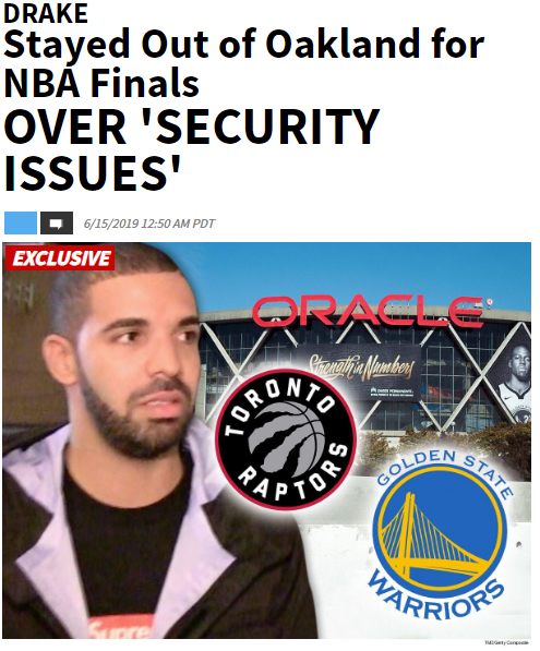 季后赛期间NBA提醒Drake不要前往勇士甲骨文球场，因为安全问题.. 