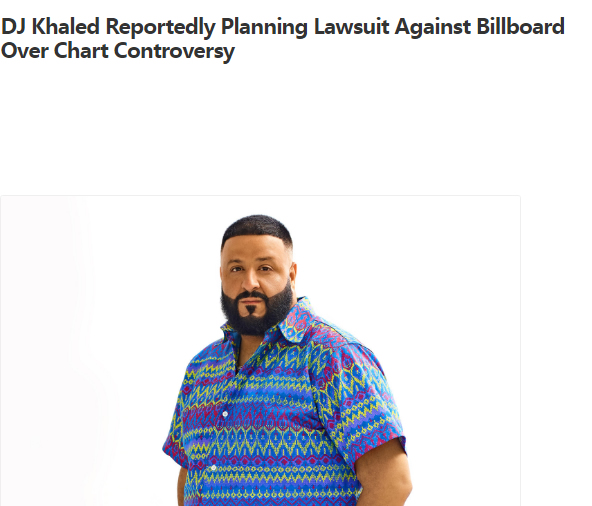 DJ Khaled 要起诉Billboard ，还是因为新专辑首周排名第二..  