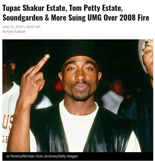 Tupac的遗产继承人要起诉环球音乐集团UMG，因为11年前的那场大火
