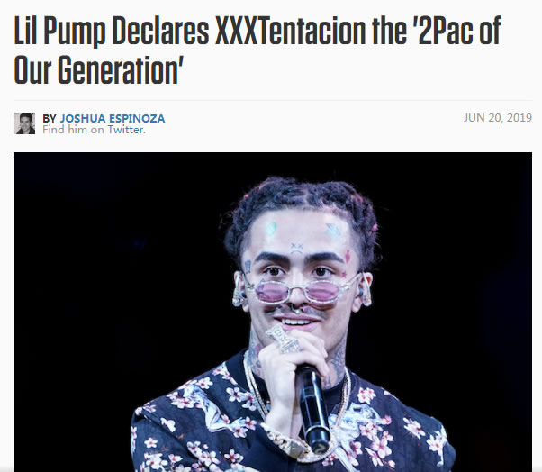 Lil Pump说， XXXTentacion是我们这时代的Tupac..