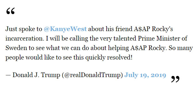 美国总统川普已经和Kanye West通过话，他公开声明要帮助ASAP Rocky..  