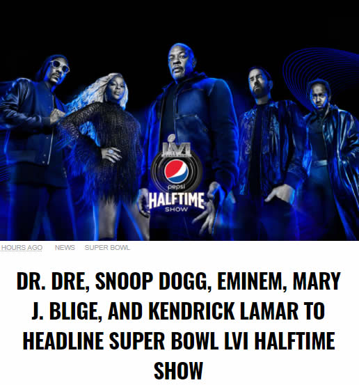 爆!!! Eminem, Dr.Dre, Snoop Dogg, Kendrick Lamar, Mary J.Blige将在2022年超级碗中场秀表演