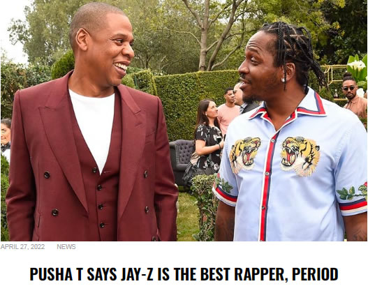 Pusha T: Jay Z是最伟大的说唱歌手