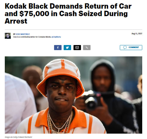 Kodak Black要求警方退回已经没收的车辆和7.5万美元