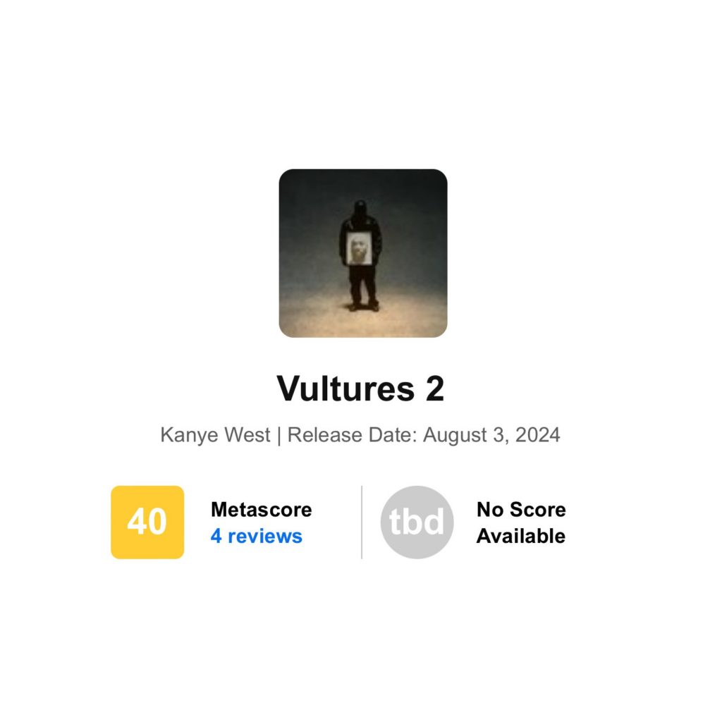 评分要看吗？Kanye Vultures 2在 Metacritic上只获得了40分