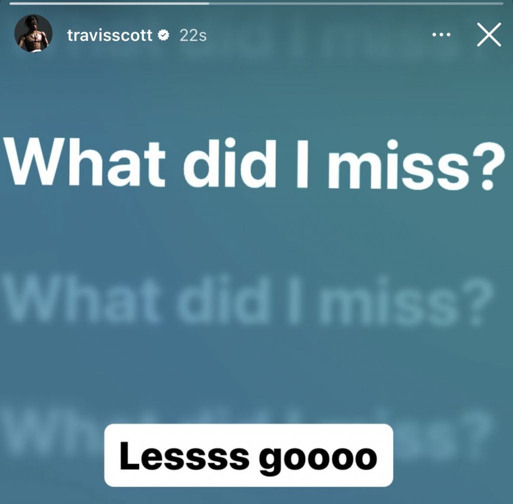Travis Scott在他IG热力助推Drake新歌What Did I Miss?