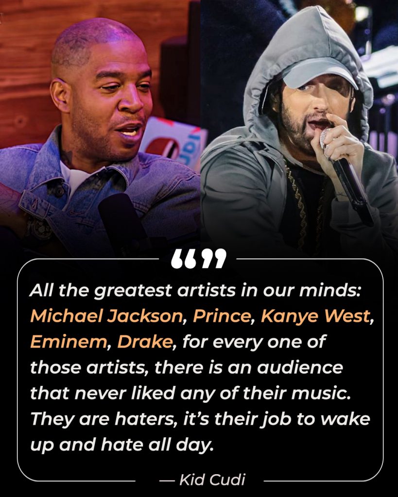 Kid Cudi: 对于Kanye,Eminem,Drake..总有一些喷子 Kid Cudi: 对于Kanye,Eminem,Drake..总有一些喷子